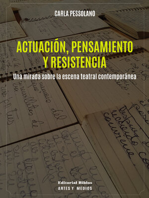 cover image of Actuación, pensamiento y resistencia